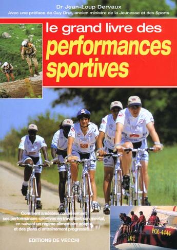 Couverture du livre « Grand livre performances sportives » de Jean-Loup Dervaux aux éditions De Vecchi