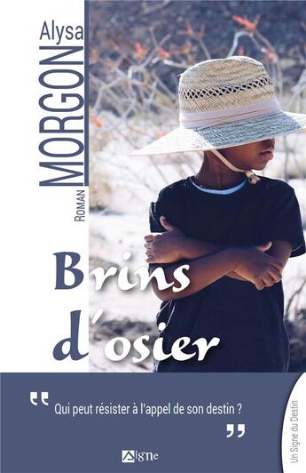 Couverture du livre « Brins d'osier » de Alysa Morgon aux éditions Signe