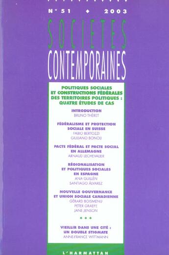 Couverture du livre « SOCIETES CONTEMPORAINES n.51 ; politiques sociales et constructions fédérales des territoires politiques » de Societes Contemporaines aux éditions L'harmattan