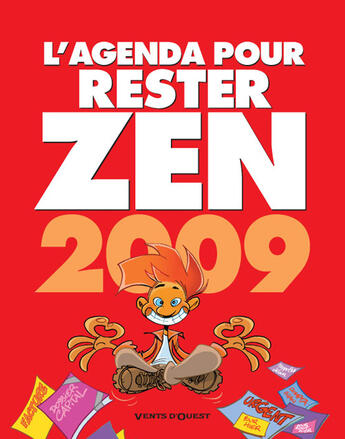 Couverture du livre « L'agenda pour rester zen 2009 » de Jim aux éditions Vents D'ouest