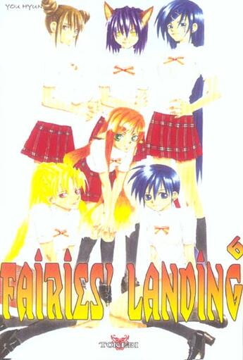 Couverture du livre « Fairies' landing Tome 6 » de Hyun You aux éditions Tokebi