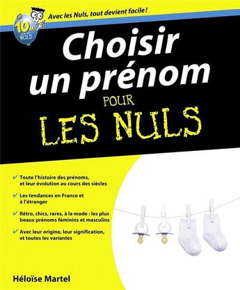 Couverture du livre « Choisir un prénom pour les nuls » de Heloise Martel aux éditions First