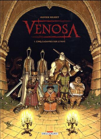 Couverture du livre « Venosa Tome 1 : cinq cadavres sur le pavé » de Olivier Milhiet aux éditions Delcourt