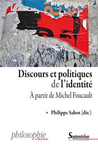 Couverture du livre « Discours et politiques de l'identité » de Philippe Sabot aux éditions Pu Du Septentrion