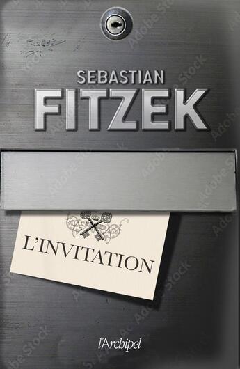 Couverture du livre « L'invitation » de Sebastian Fitzek aux éditions Archipel