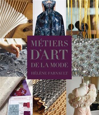 Couverture du livre « Métiers d'art de la mode » de Helene Farnault aux éditions Chene