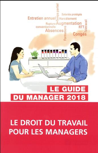 Couverture du livre « Le guide du manager ; le droit du travail pour répondre à vos équipes au quotidien (édition 2018) » de  aux éditions Editions Legislatives