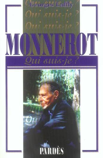 Couverture du livre « Monnerot » de Georges Laffly aux éditions Pardes