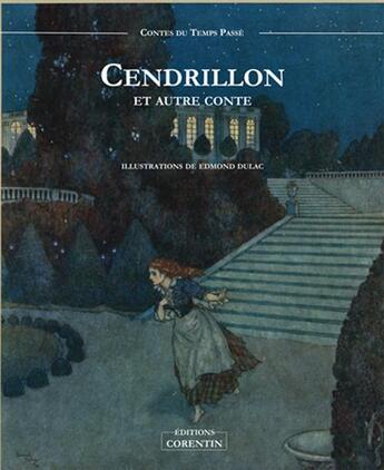 Couverture du livre « Cendrillon et autre conte » de Charles Perrault et Edmond Dulac aux éditions Corentin