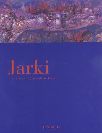 Couverture du livre « Jarki » de  aux éditions Fragments