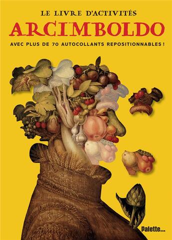 Couverture du livre « Le livre d'activités d'Arcimboldo » de  aux éditions Palette