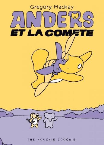 Couverture du livre « Anders et la comète » de Gregory Mackay aux éditions The Hoochie Coochie