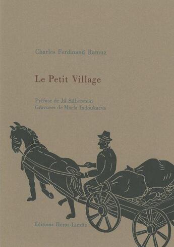 Couverture du livre « Le petit village » de Charles-Ferdinand Ramuz aux éditions Heros Limite