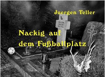 Couverture du livre « Juergen teller nacking /allemand » de Murray/Sorell aux éditions Steidl