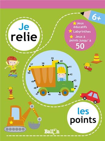 Couverture du livre « Je relie les points ; jusqu'à 50 » de  aux éditions Le Ballon