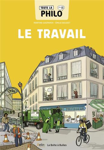 Couverture du livre « Le travail » de Martine Gasparov et Emile Boudet aux éditions Belin Education