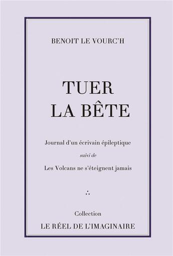 Couverture du livre « Tuer la bête » de Benoit Le Vourc'H aux éditions Kobo By Fnac