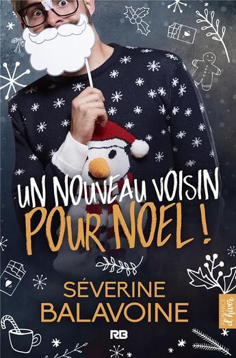 Couverture du livre « Un nouveau voisin pour Noël » de Severine Balavoine aux éditions Reines-beaux