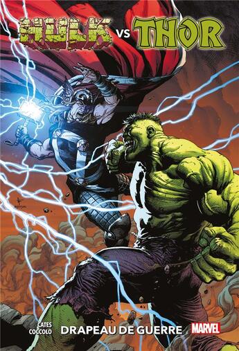 Couverture du livre « Hulk Vs Thor : drapeau de guerre » de Martin Coccolo et Cates Donny aux éditions Panini