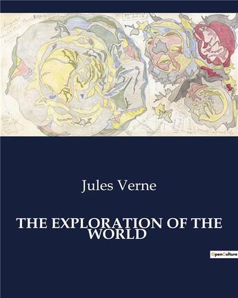 Couverture du livre « The exploration of the world » de Jules Verne aux éditions Culturea