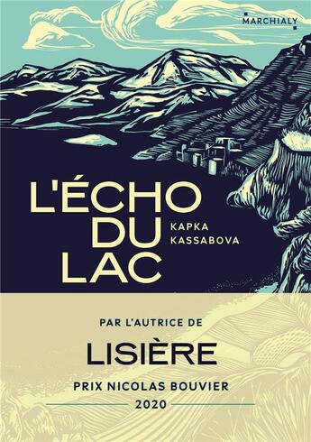 Couverture du livre « L'écho du lac : guerre et paix à travers les Balkans » de Kapka Kassabova aux éditions Marchialy