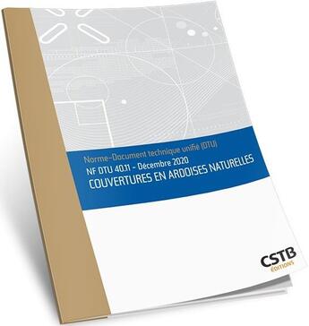Couverture du livre « NF DTU 40.11 couvertures en ardoises naturelles » de Cstb aux éditions Cstb