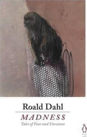 Couverture du livre « Madness ; tales of fear and unreason » de Roald Dahl aux éditions Adult Pbs