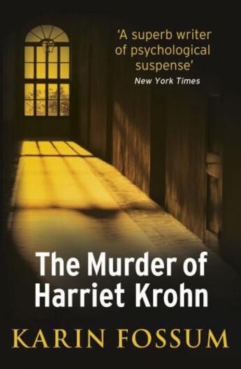 Couverture du livre « The Murder of Harriet Krohn » de Karin Fossum aux éditions Random House Digital