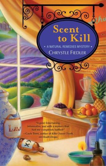 Couverture du livre « Scent to Kill » de Chrystle Fiedler aux éditions Gallery Books