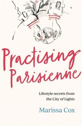 Couverture du livre « Practising parisienne » de Cox Marissa aux éditions Little Brown Usa