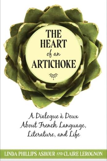 Couverture du livre « Heart of an artichoke » de Phillips Ashour aux éditions Calec France