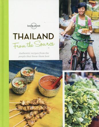 Couverture du livre « Thailand ; from the source » de Bush Austin et Mark Wiens aux éditions Lonely Planet France