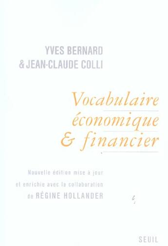 Couverture du livre « Vocabulaire economique et financier anglais, allemand et espagnol (8e édition) » de Bernard/Colli aux éditions Seuil