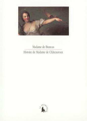 Couverture du livre « Histoire de Madame de Châteauroux » de Brancas Madame De aux éditions Gallimard