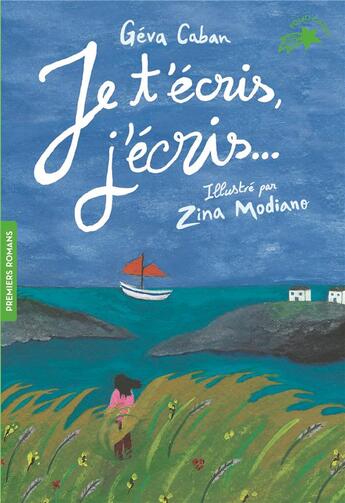 Couverture du livre « Je t'écris, j'écris... » de Zina Modiano et Geva Caban aux éditions Gallimard-jeunesse