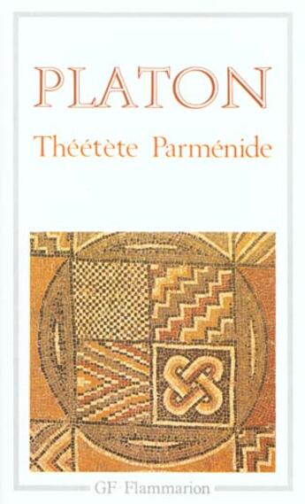 Couverture du livre « Théétète - Parménide » de Platon aux éditions Flammarion