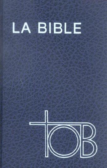 Couverture du livre « Bible tob notes essentielles petit format reliure skivertex bleu » de  aux éditions Cerf