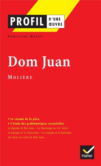 Couverture du livre « Dom Juan, de Molière » de Christine Geray aux éditions Hatier