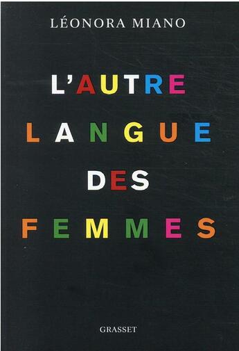 Couverture du livre « L'autre langue des femmes » de Leonora Miano aux éditions Grasset