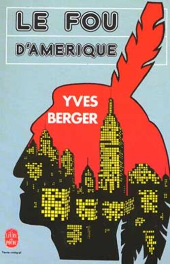 Couverture du livre « Le fou d'amerique » de Berger-Y aux éditions Le Livre De Poche