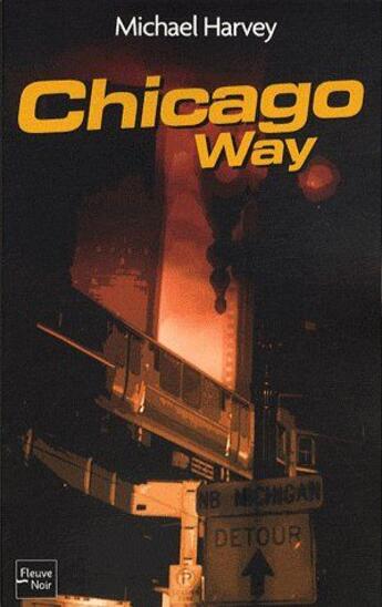 Couverture du livre « Chicago way » de Michael Harvey aux éditions Fleuve Editions