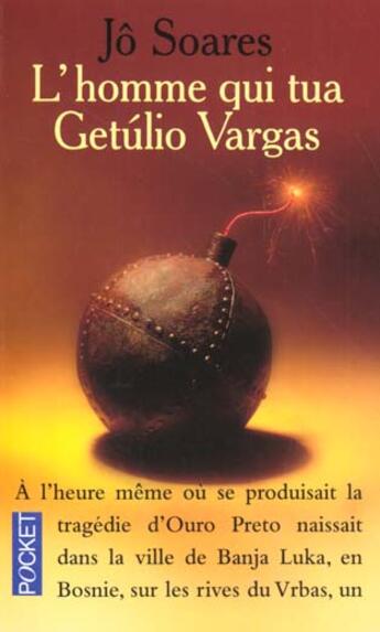 Couverture du livre « L'Homme Qui Tua Getulio Vargas » de Jo Soares aux éditions Pocket