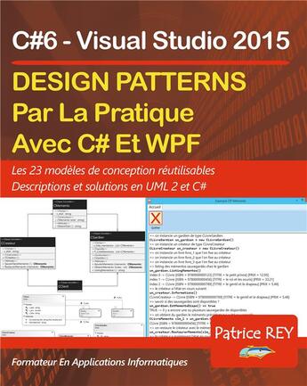 Couverture du livre « Design patterns avec uml 2 et c#6 - les 23 modeles de conception » de Patrice Rey aux éditions Books On Demand