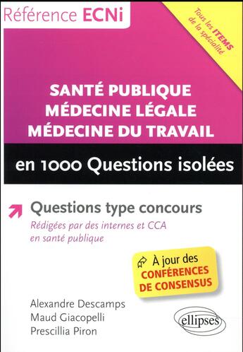 Couverture du livre « Sante publique, medecine legale, medecine du travail en 1000 questions isolees » de Descamps Alexandre aux éditions Ellipses