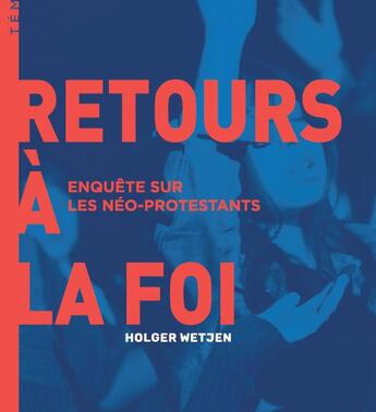 Couverture du livre « Retours à la foi » de Holger Wetjen aux éditions Ampelos