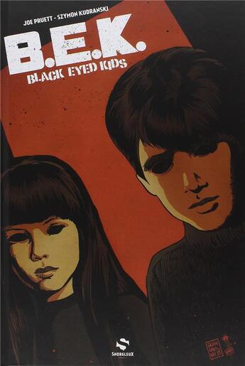 Couverture du livre « Black eyed kids » de Szymon Kudranski et Joe Pruett aux éditions Snorgleux