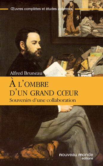 Couverture du livre « A l'ombre d'un grand coeur » de Bruneau Alfred aux éditions Nouveau Monde