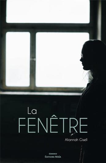 Couverture du livre « La fenêtre Tome 1 Marinaë » de Aliannah Gisell aux éditions Editions Maia