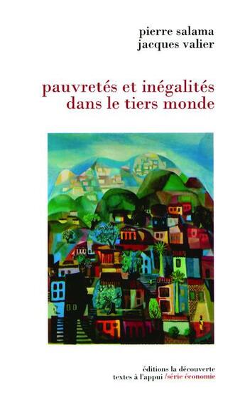 Couverture du livre « Pauvretes et inegalites dans le tiers monde » de Salama/Valier aux éditions La Decouverte