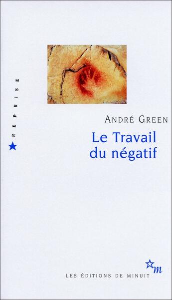 Couverture du livre « Le travail du négatif » de Andre Green aux éditions Minuit